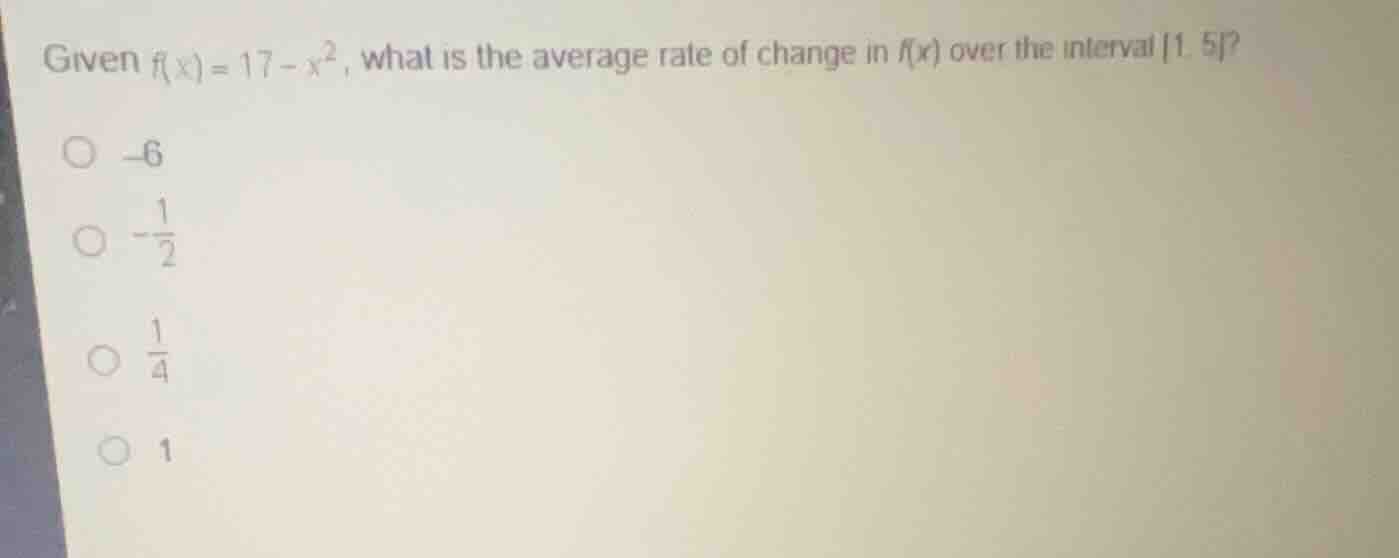given \\(f(x) = 17 - x^2\\), what is the average rate of change in \\(f…