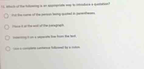 15. which of the following is an appropriate way to introduce a quotati…