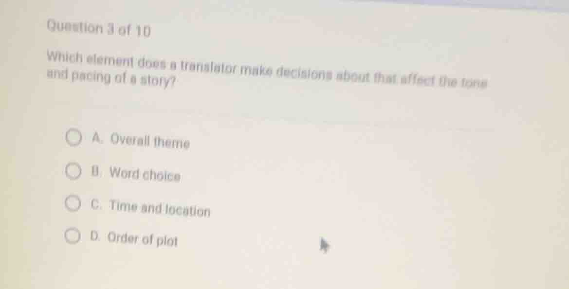 question 3 of 10 which element does a translator make decisions about t…
