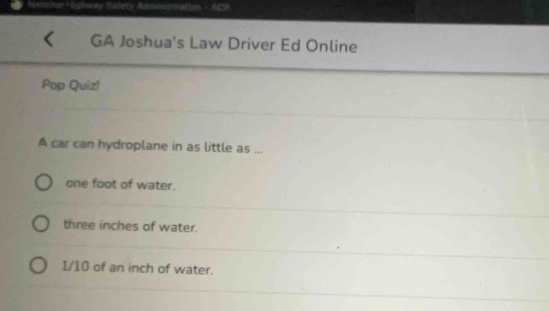 pop quiz! a car can hydroplane in as little as ... - one foot of water.…