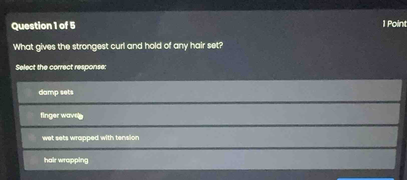 question 1 of 5 what gives the strongest curl and hold of any hair set?…