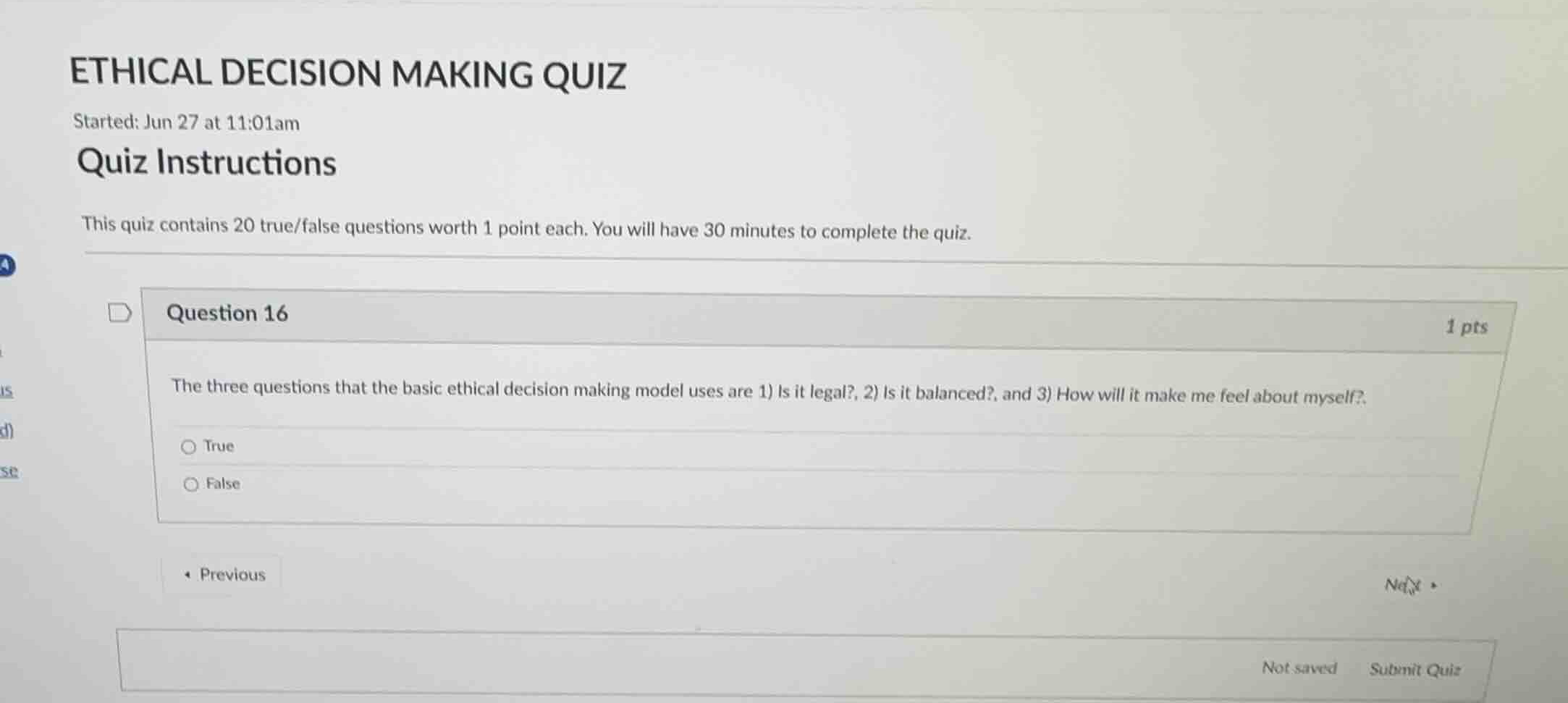 ethical decision making quiz started: jun 27 at 11:01am quiz instructio…