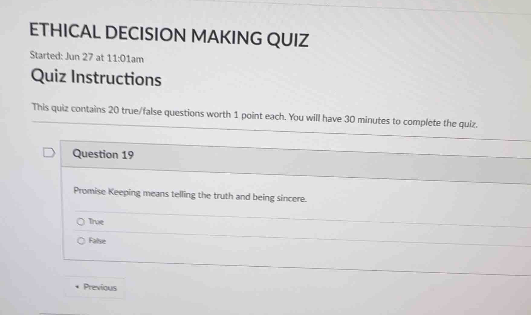 ethical decision making quiz started: jun 27 at 11:01am quiz instructio…