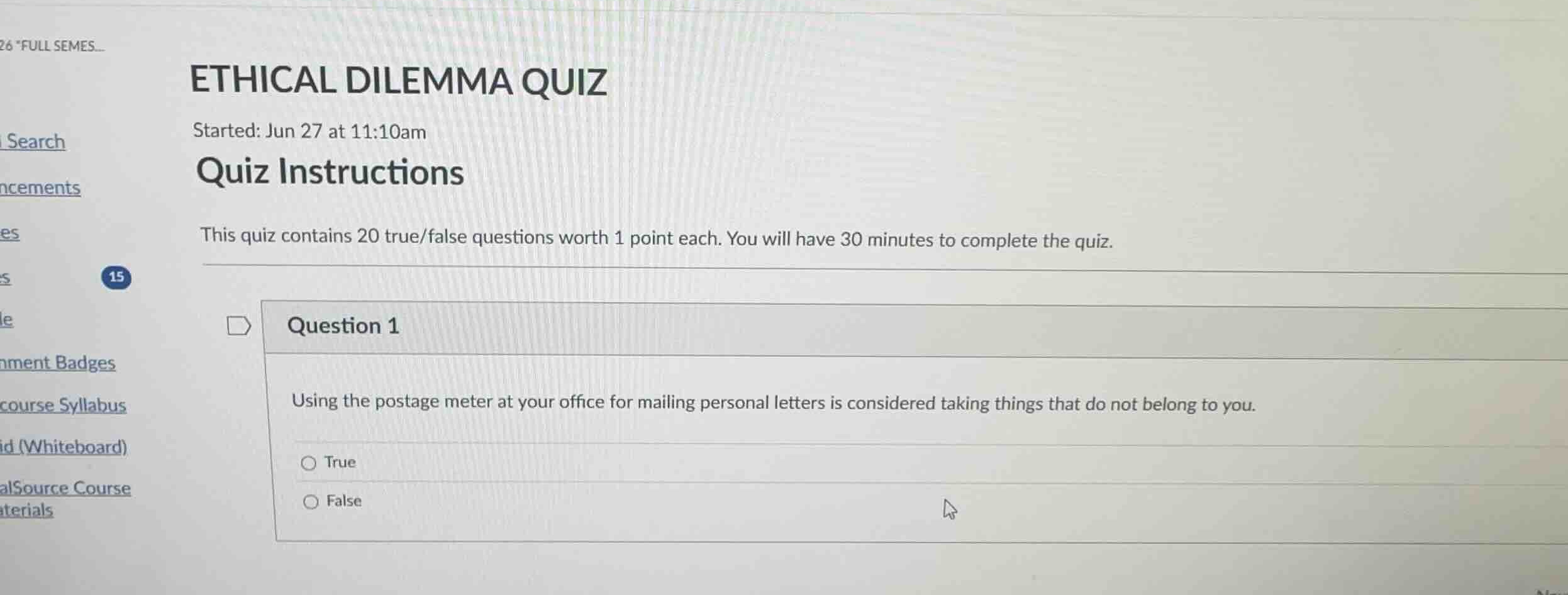 ethical dilemma quiz started: jun 27 at 11:10am quiz instructions this …