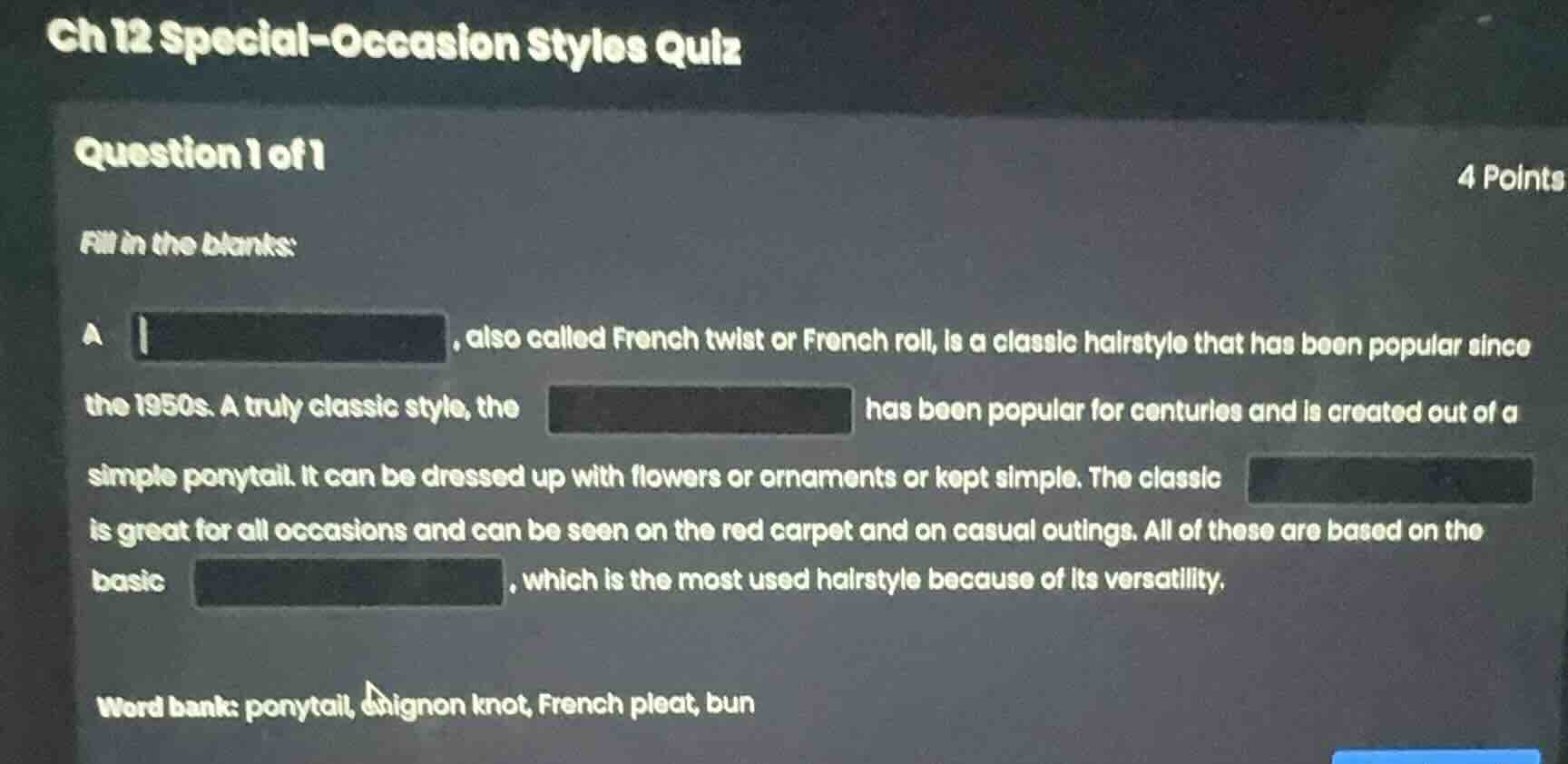ch 12 special-occasion styles quiz question 1 of 1 4 points fill in the…