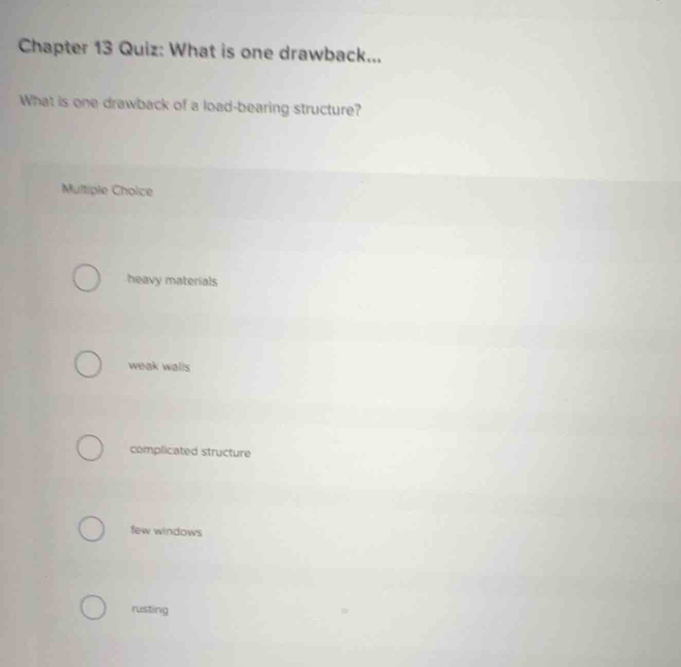 chapter 13 quiz: what is one drawback... what is one drawback of a load…