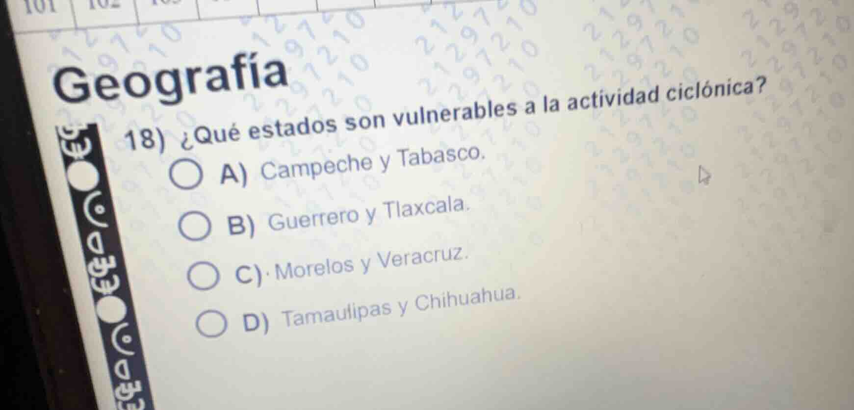 geografía 18) ¿qué estados son vulnerables a la actividad ciclónica? a)…