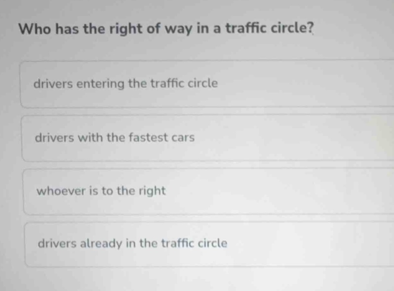 who has the right of way in a traffic circle? drivers entering the traf…