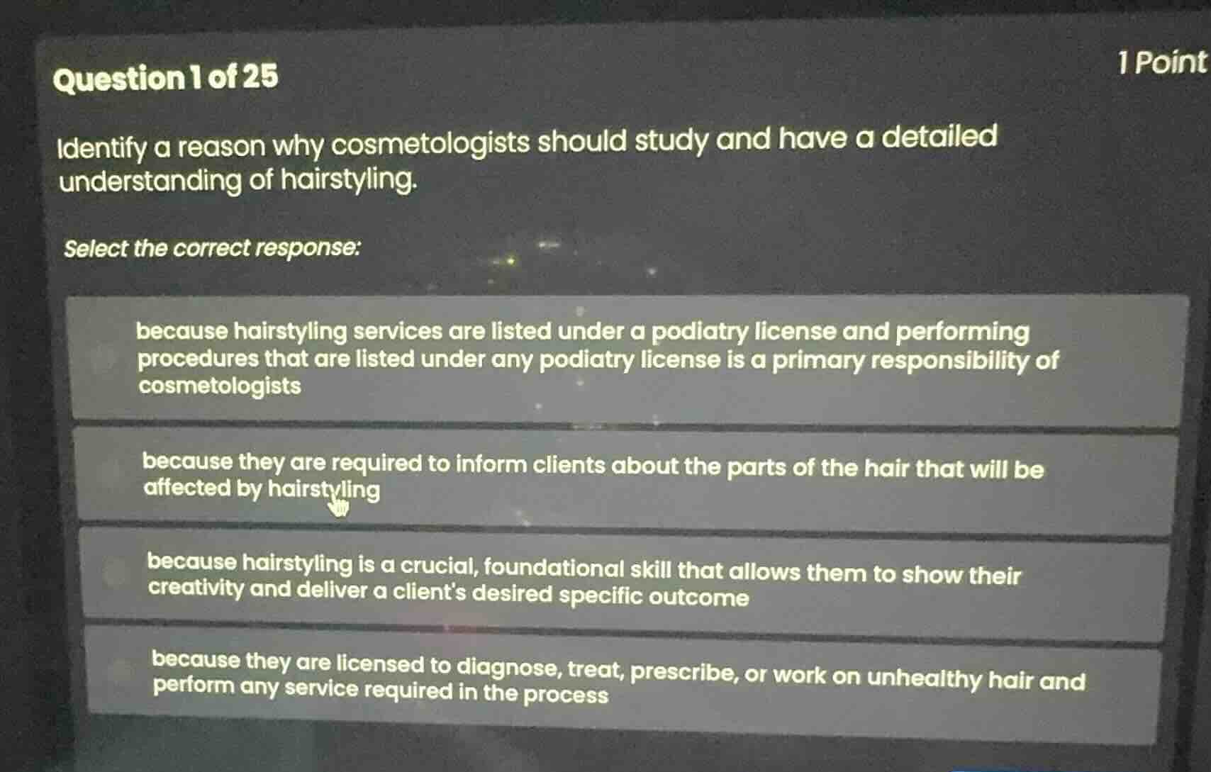 question 1 of 25 1 point identify a reason why cosmetologists should st…