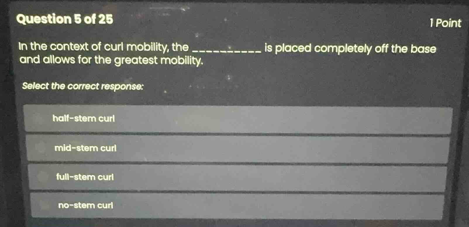 question 5 of 25 1 point in the context of curl mobility, the _________…