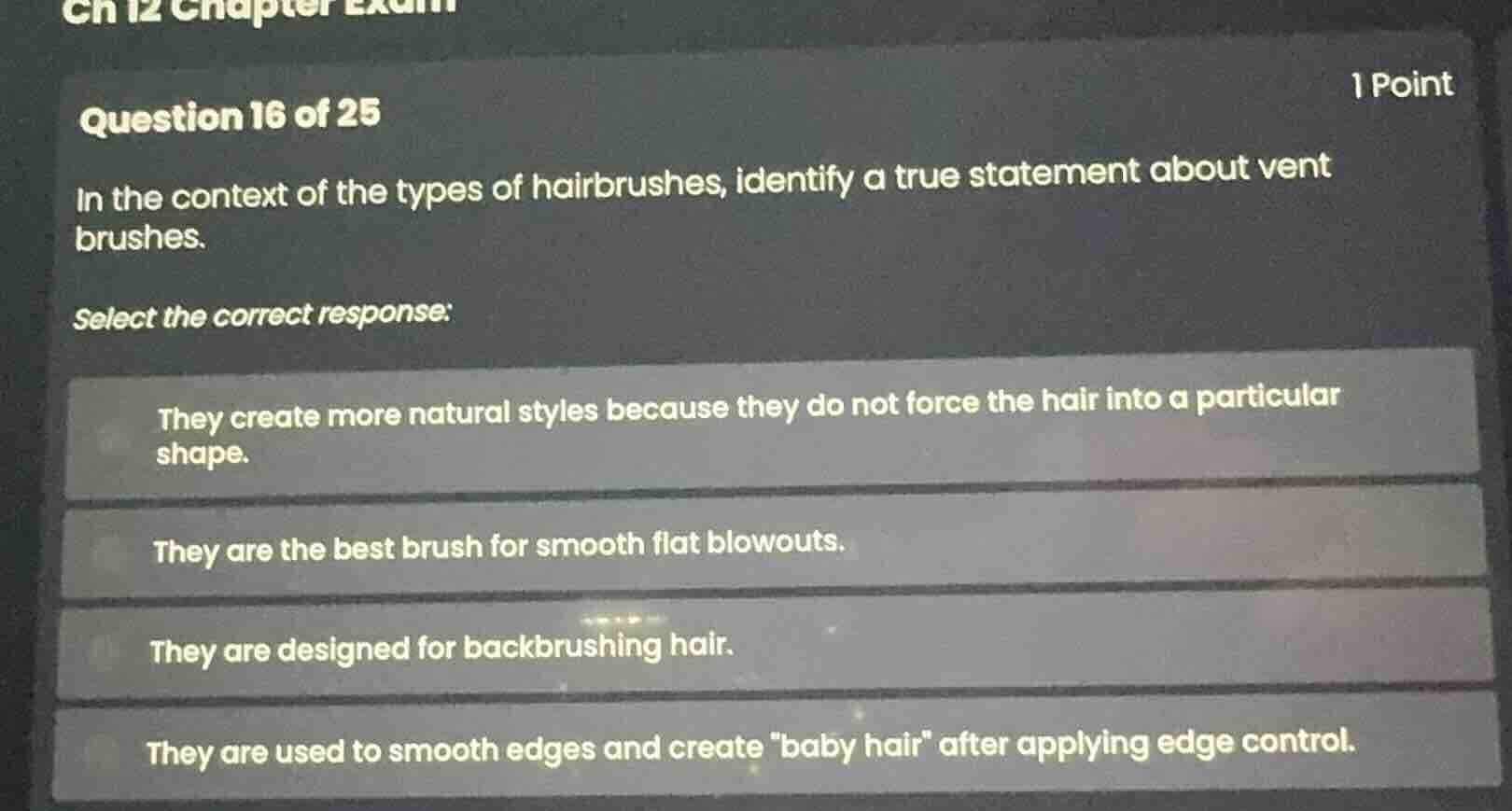 question 16 of 25 in the context of the types of hairbrushes, identify …