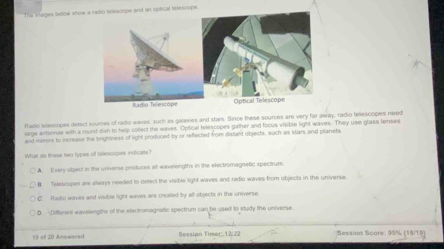 the images below show a radio telescope and an optical telescope. radio…