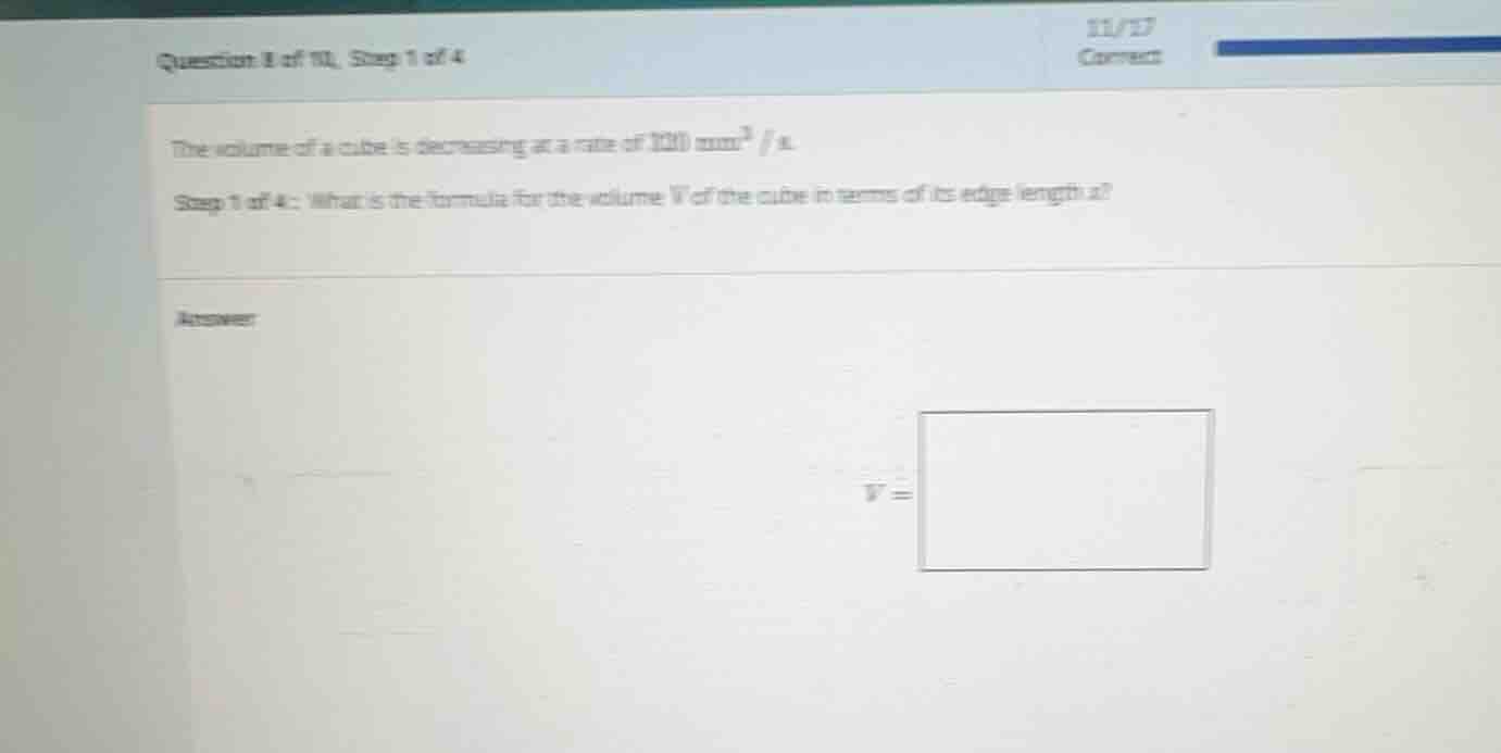 question 8 of 10, step 1 of 4 the volume of a cube is decreasing at a r…