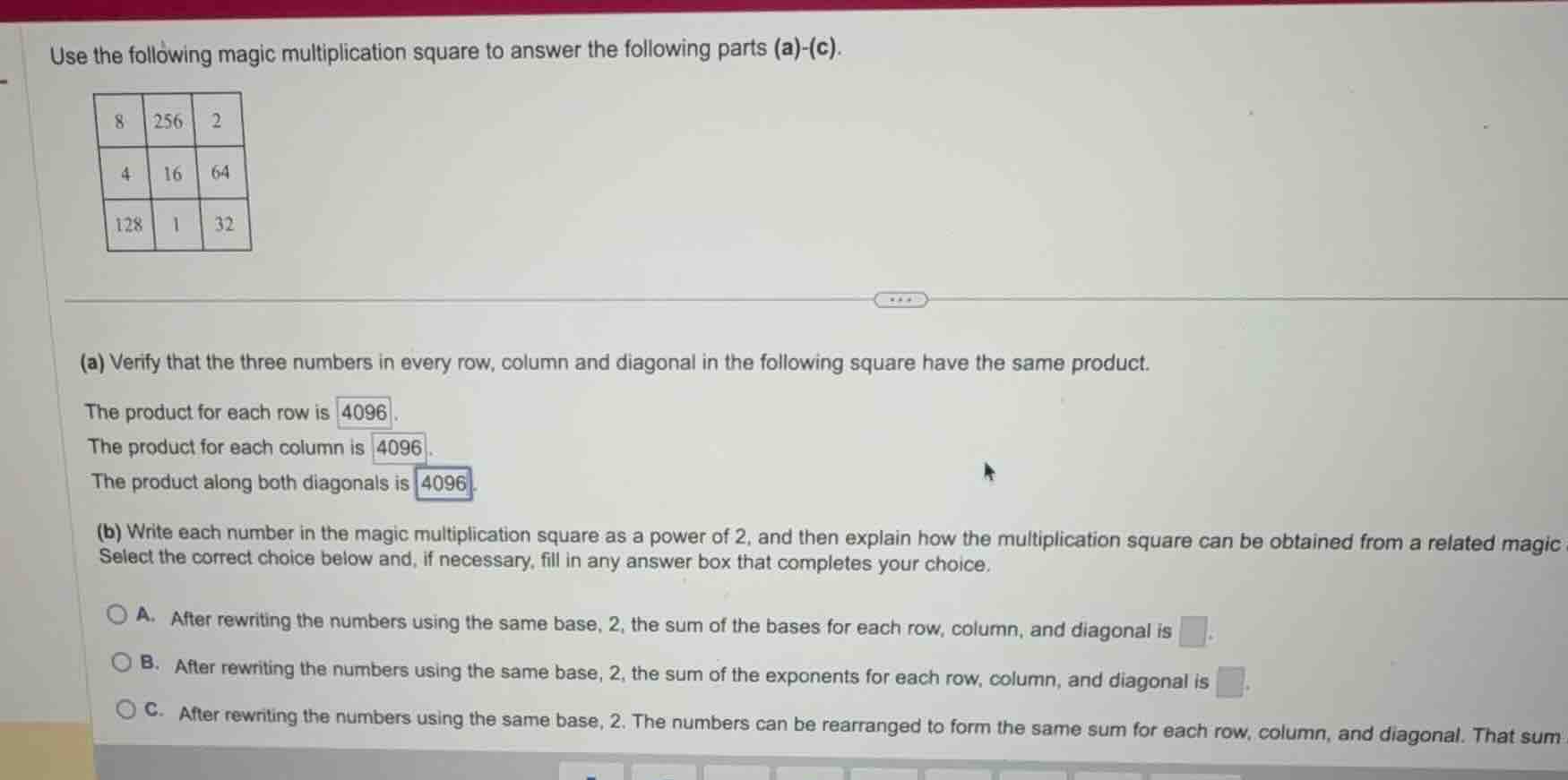 use the following magic multiplication square to answer the following p…
