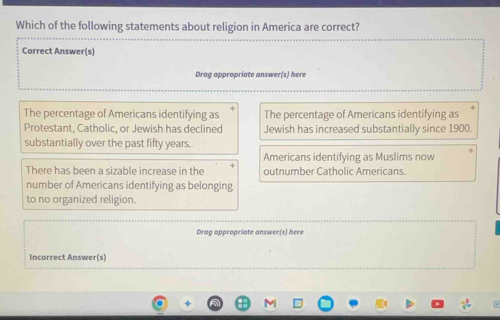 which of the following statements about religion in america are correct…