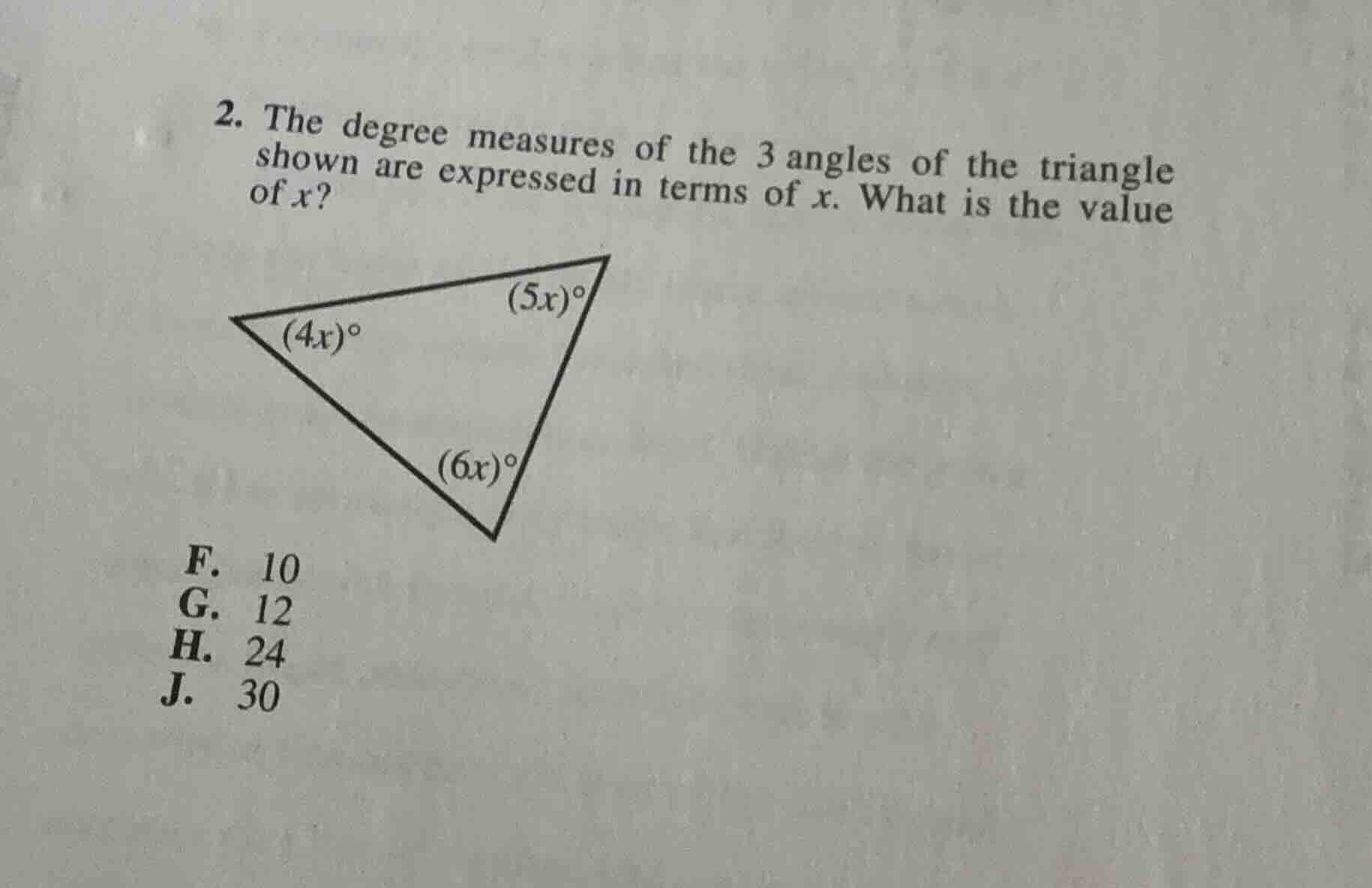 2. the degree measures of the 3 angles of the triangle shown are expres…