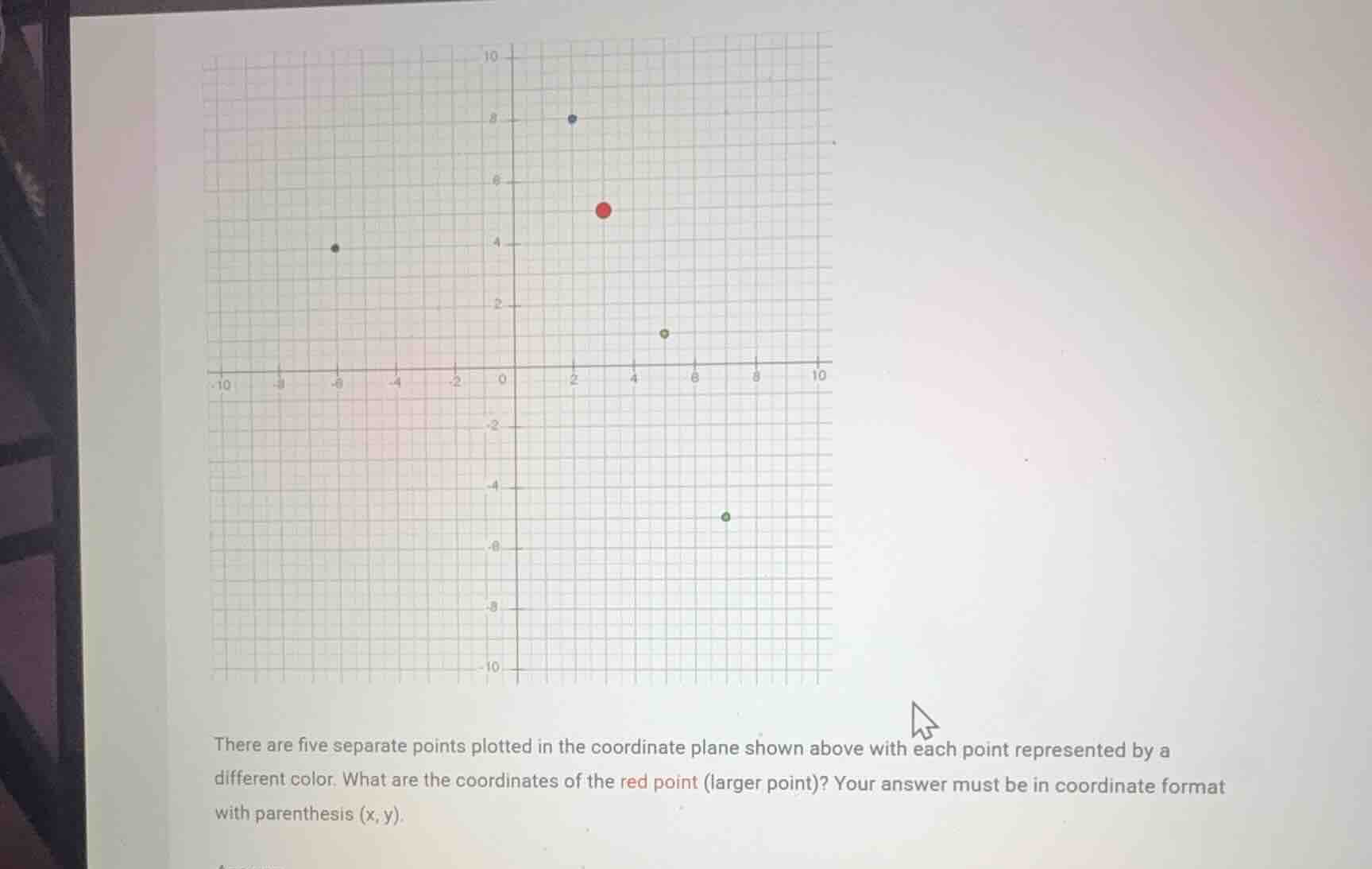 there are five separate points plotted in the coordinate plane shown ab…