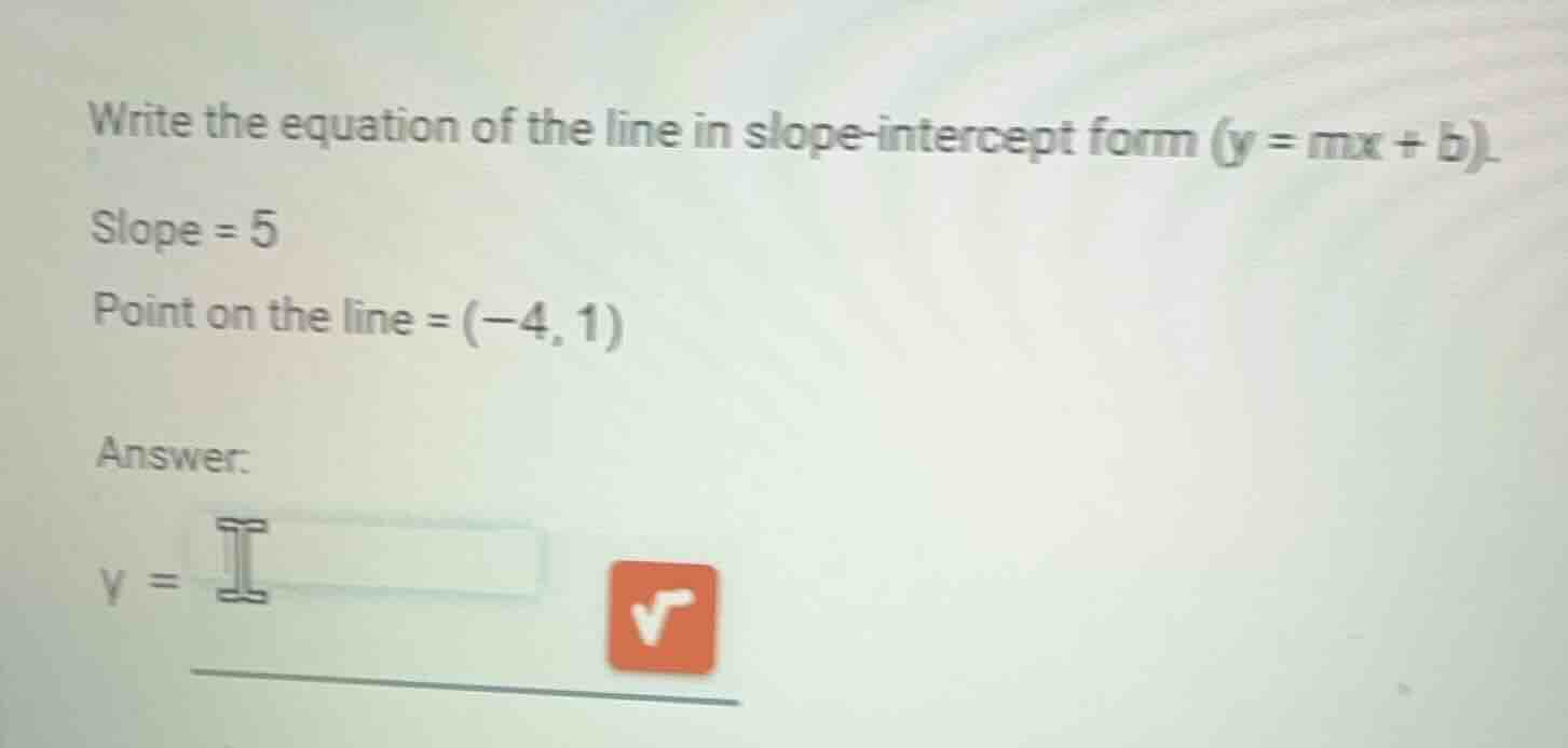 write the equation of the line in slope-intercept form \\(y = mx + b\\)…