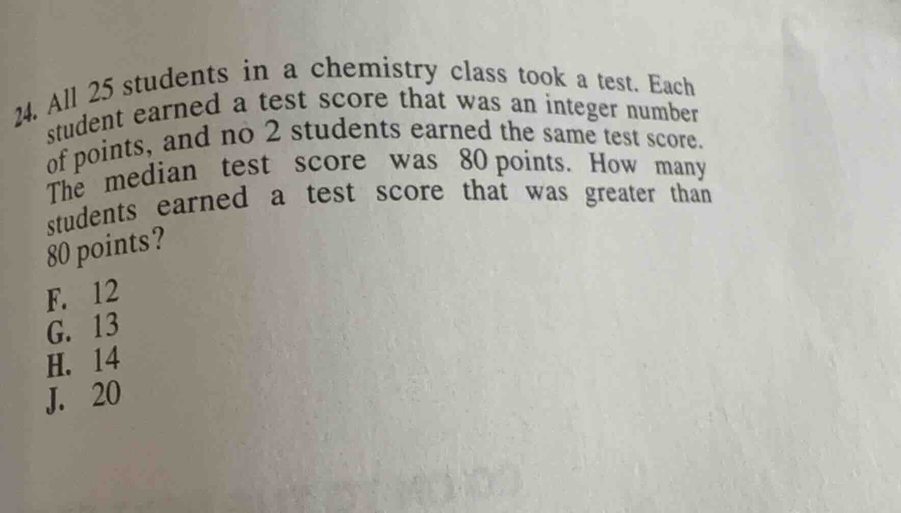 24. all 25 students in a chemistry class took a test. each student earn…
