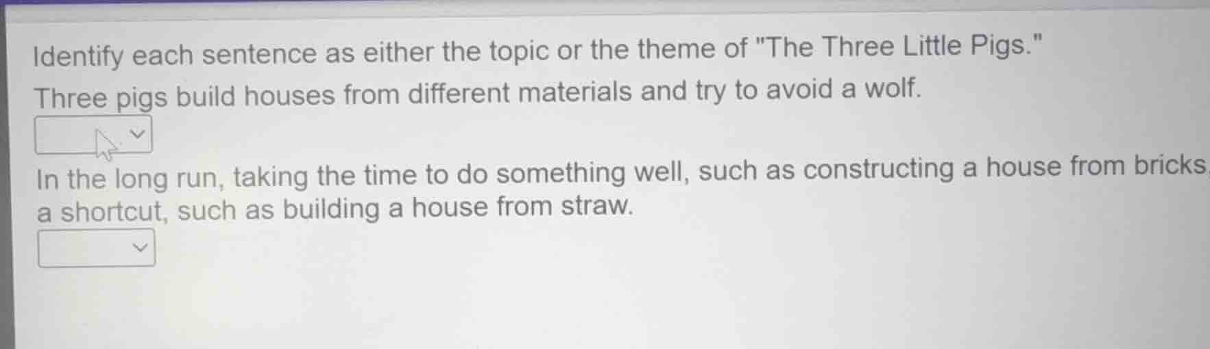 identify each sentence as either the topic or the theme of \the three l…
