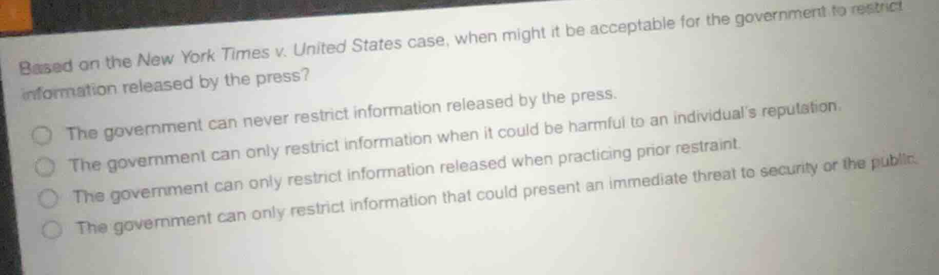 based on the new york times v. united states case, when might it be acc…