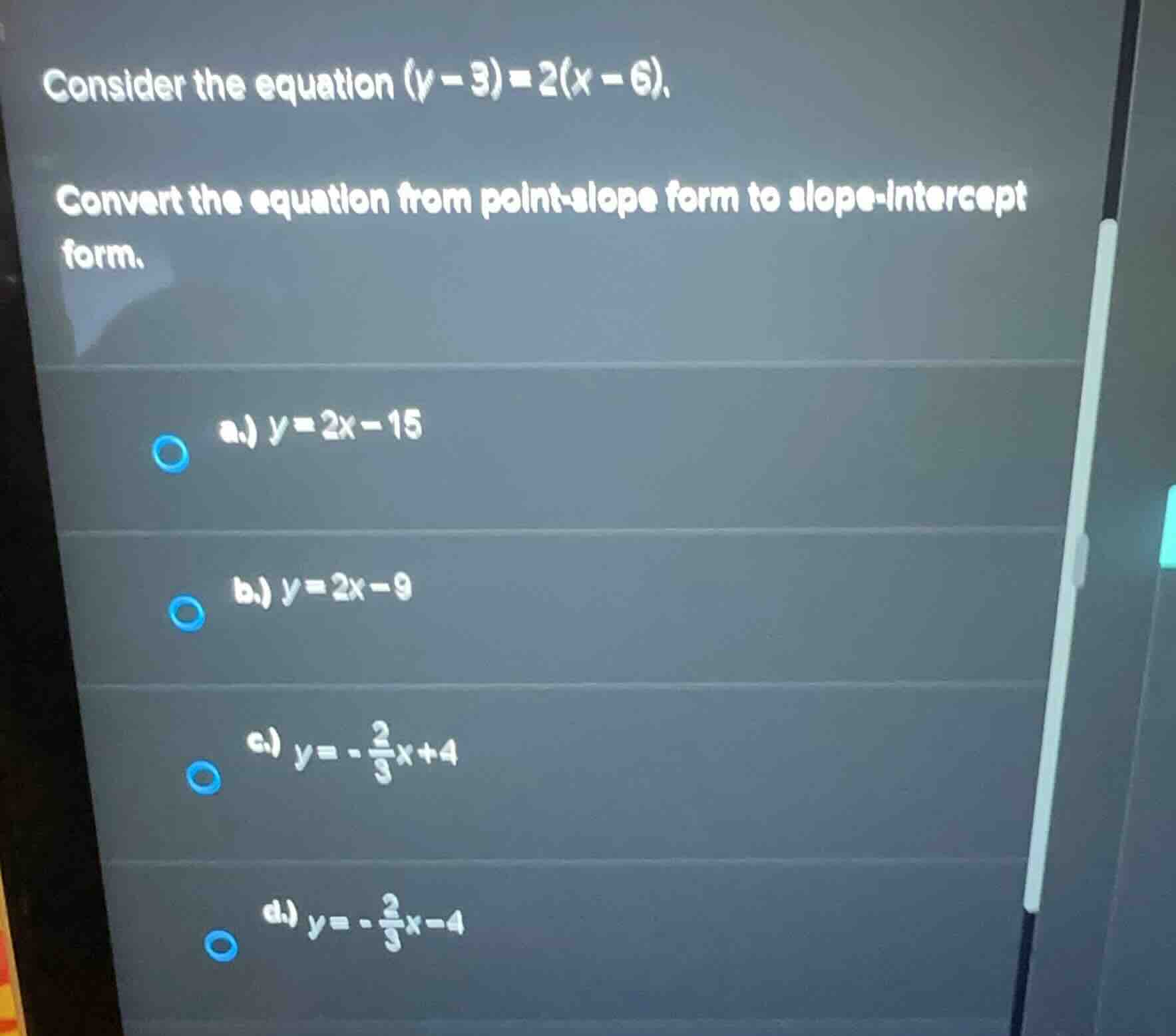 consider the equation \\((y-3)=2(x-6)\\). convert the equation from poi…