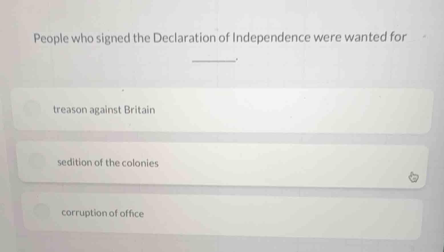 people who signed the declaration of independence were wanted for _____…