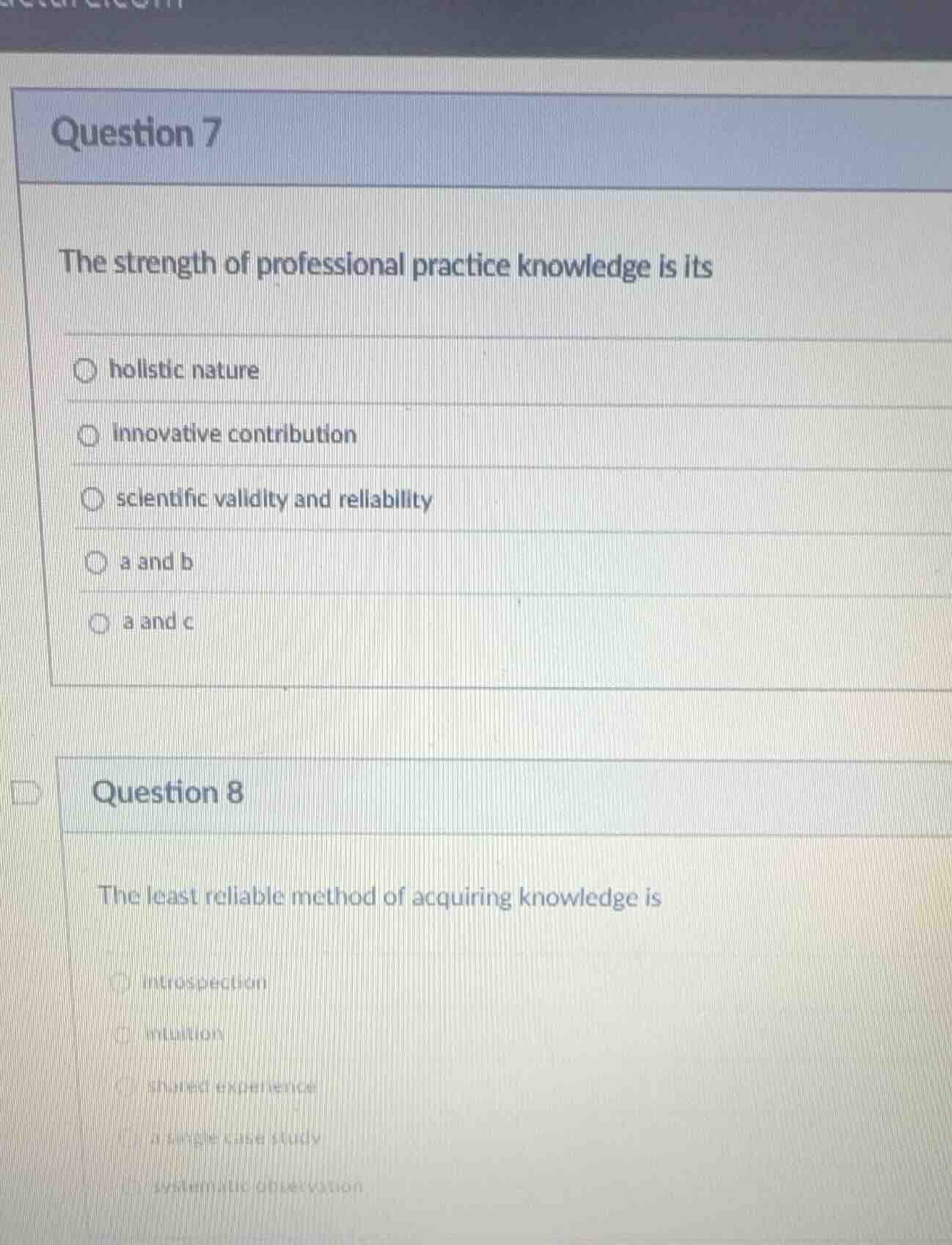 question 7 the strength of professional practice knowledge is its holis…