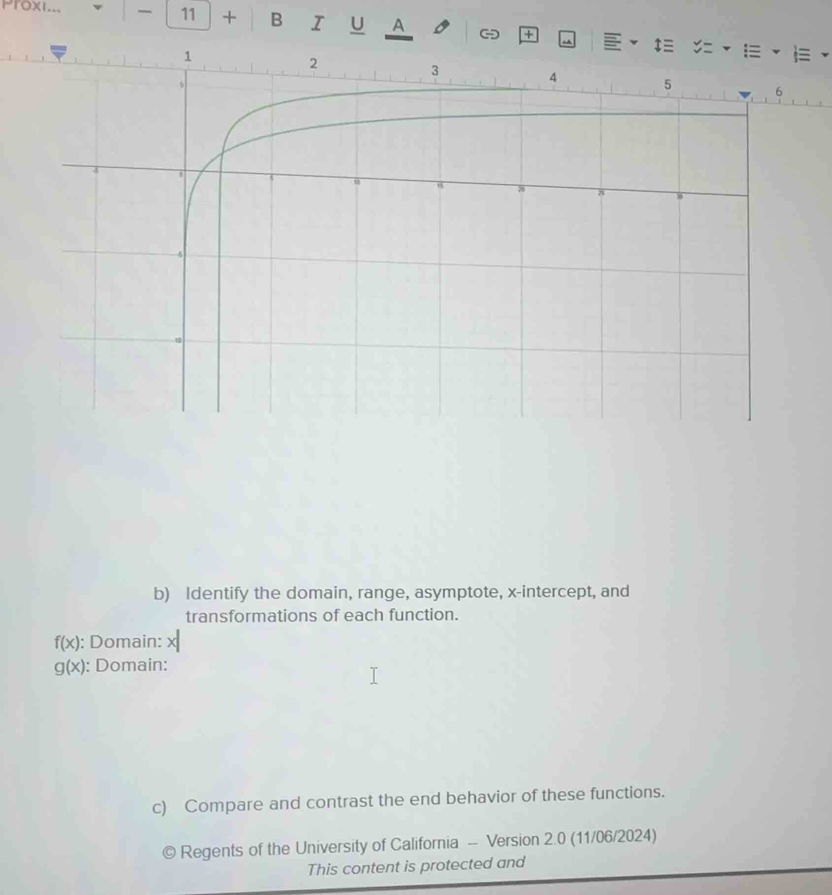 b) identify the domain, range, asymptote, x-intercept, and transformati…