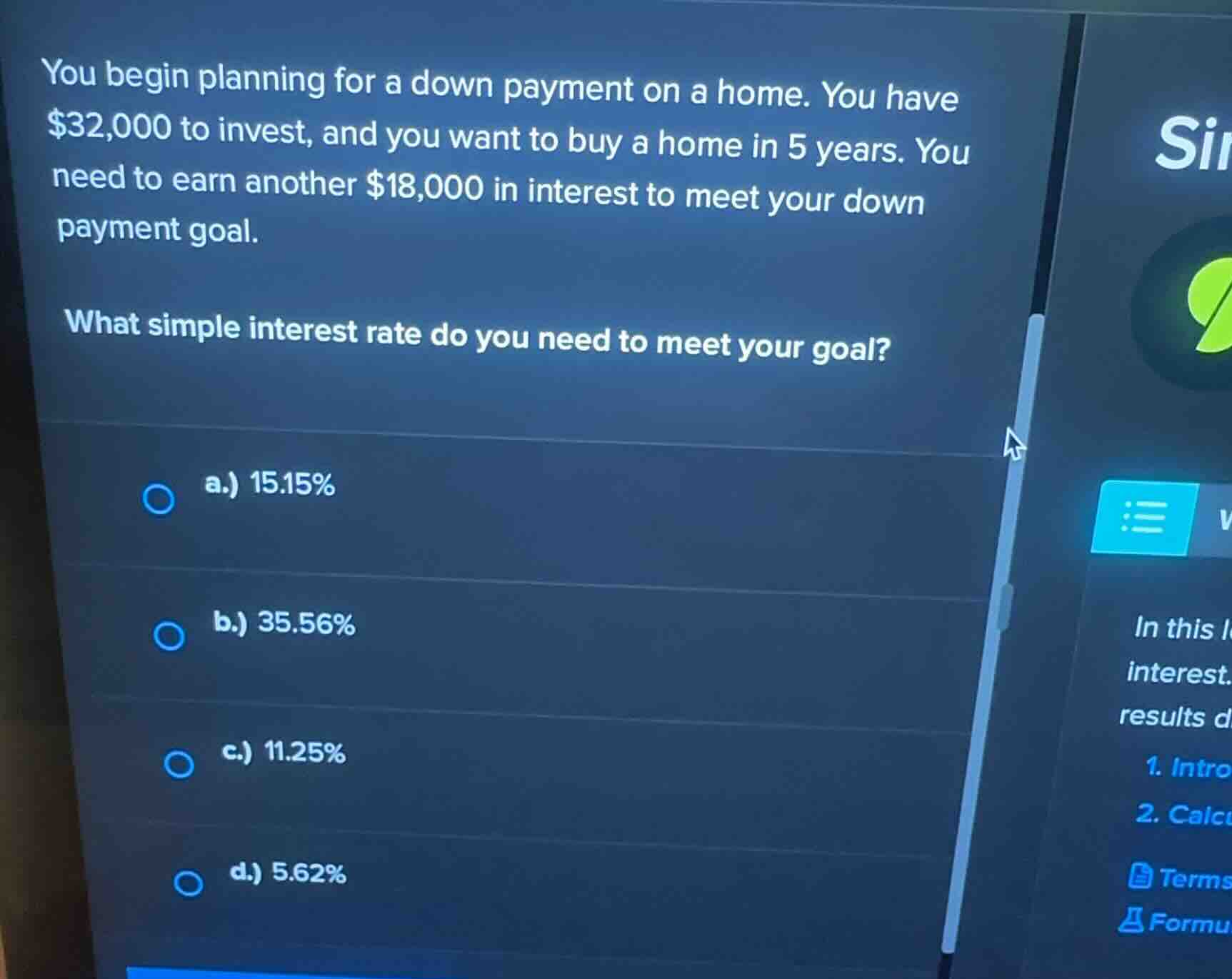 you begin planning for a down payment on a home. you have $32,000 to in…