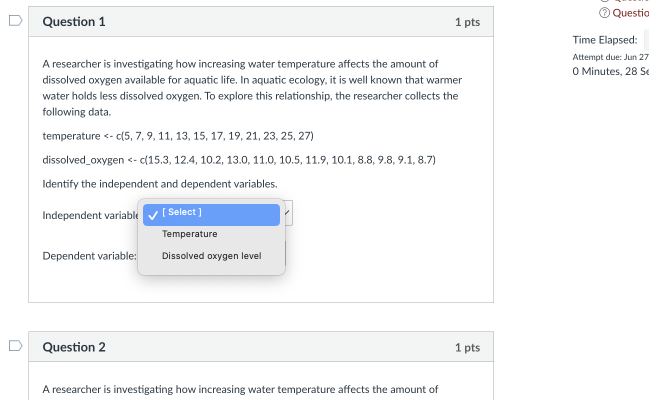 question 1 1 pts a researcher is investigating how increasing water tem…