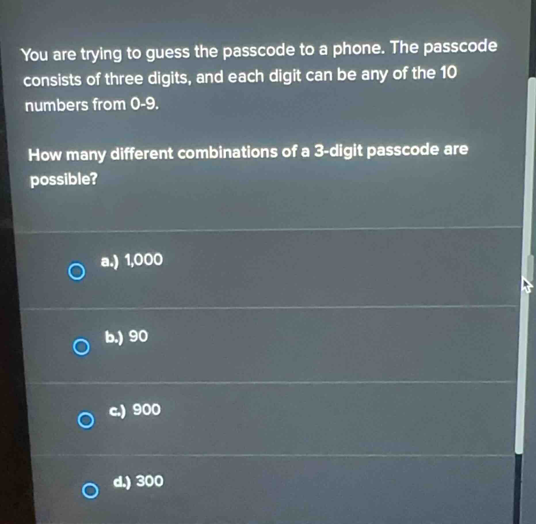 you are trying to guess the passcode to a phone. the passcode consists …