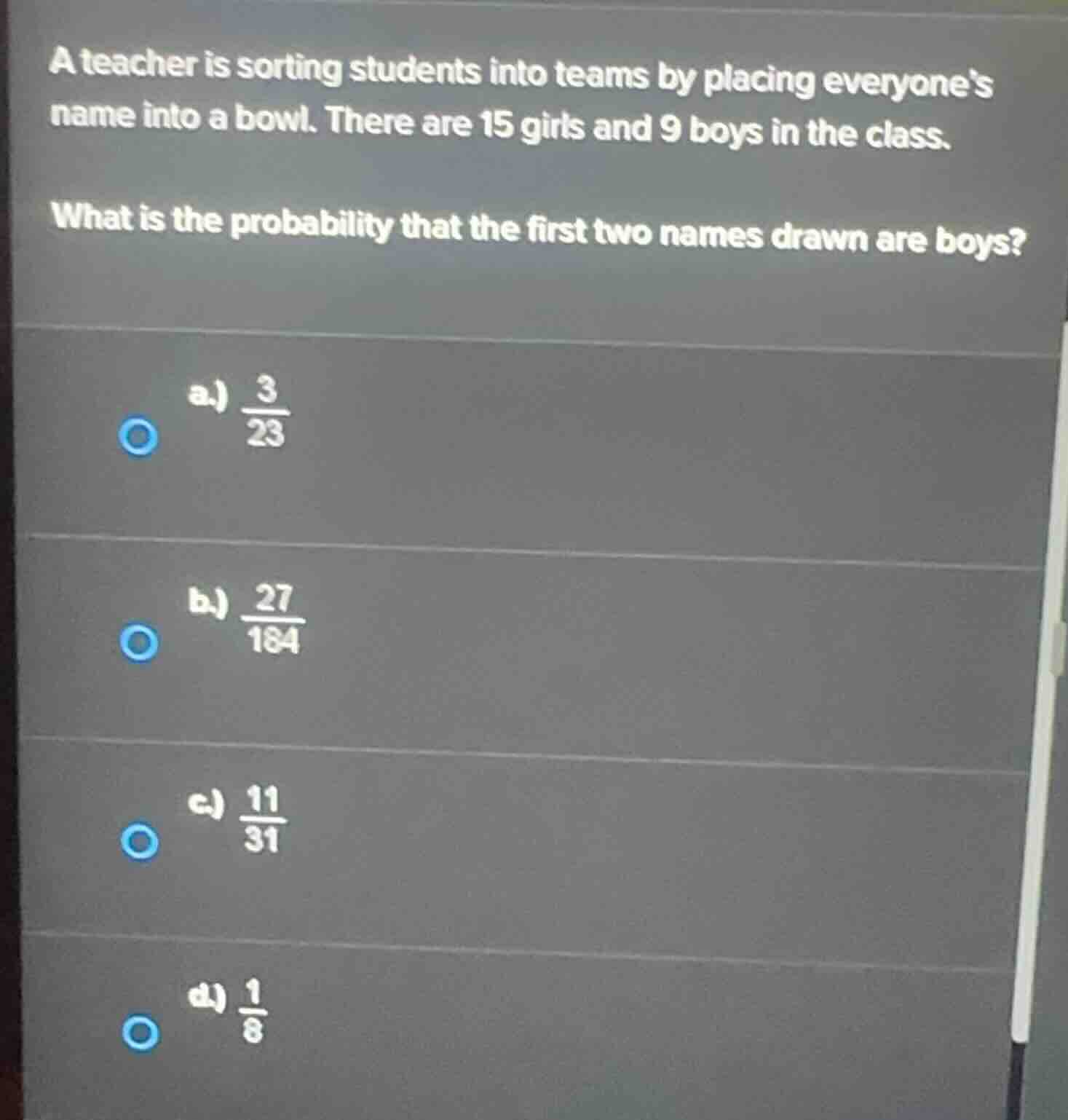 a teacher is sorting students into teams by placing everyones name into…