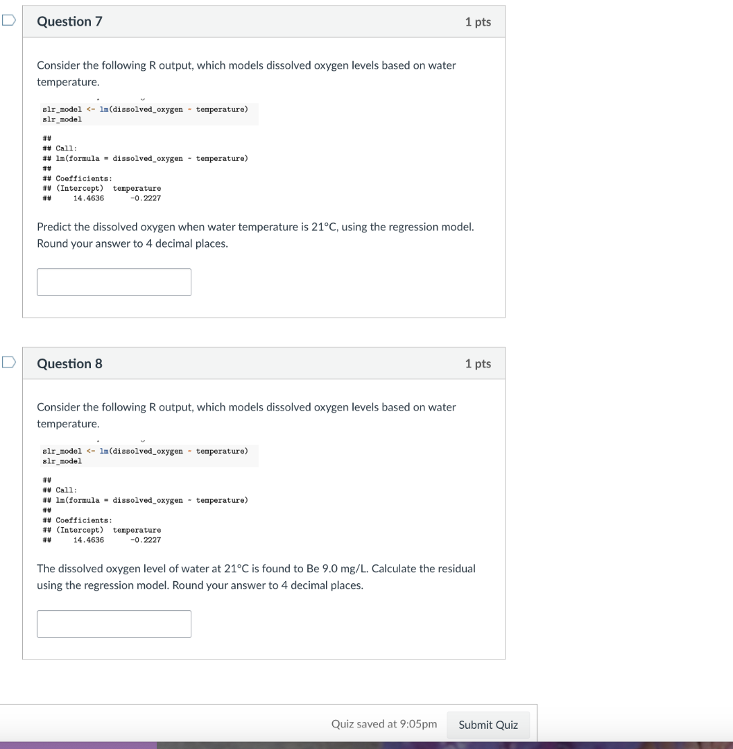 question 7 1 pts consider the following r output, which models dissolve…