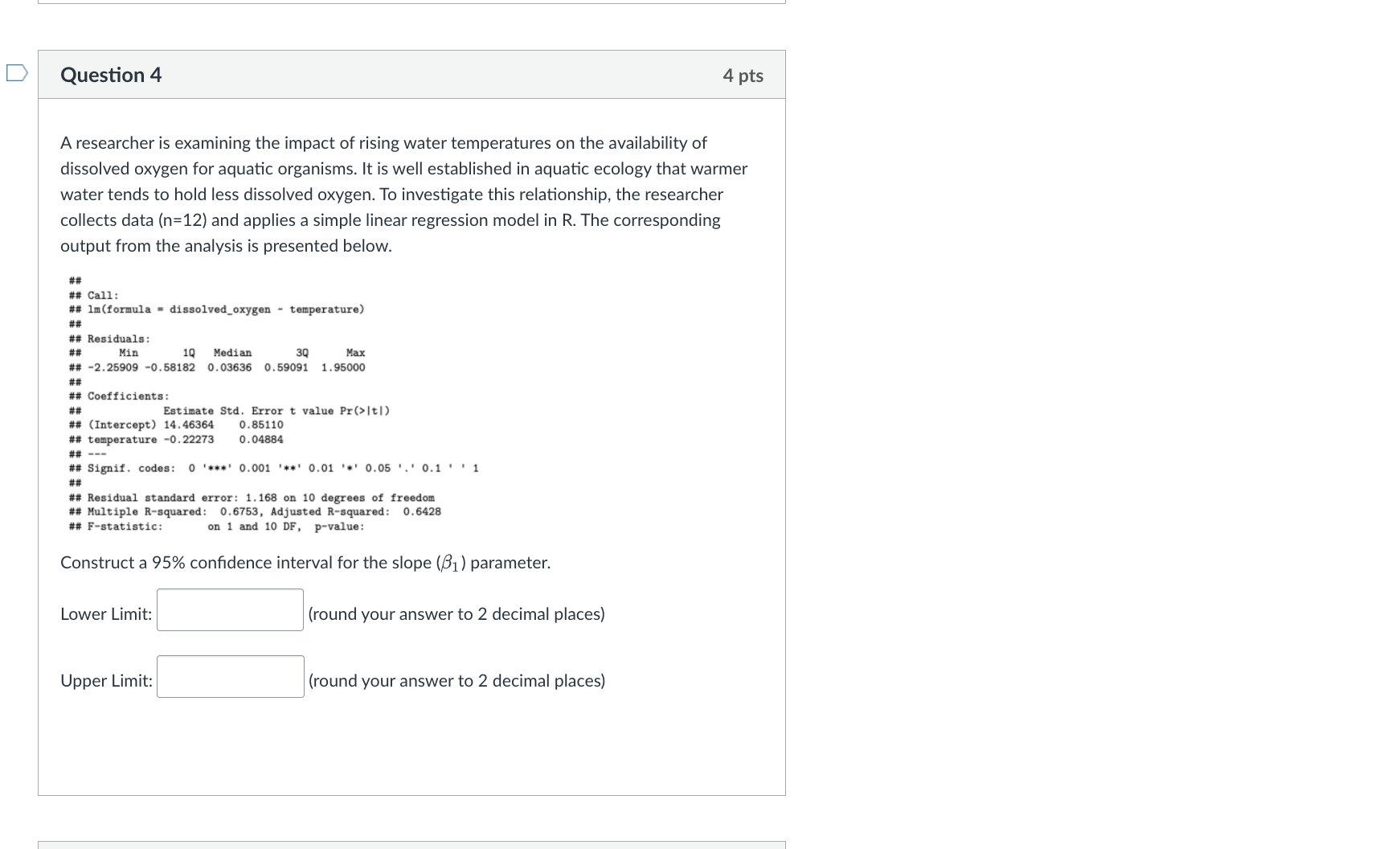 question 4 4 pts a researcher is examining the impact of rising water t…