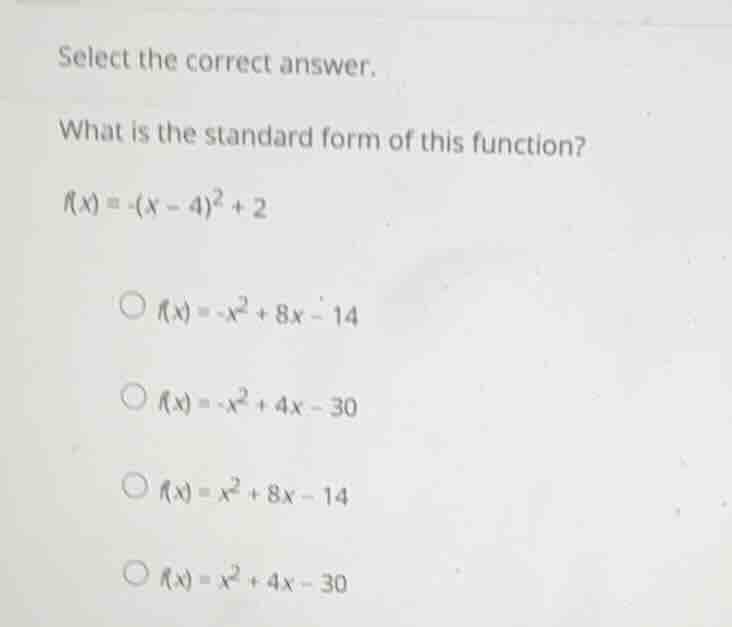 select the correct answer. what is the standard form of this function? …