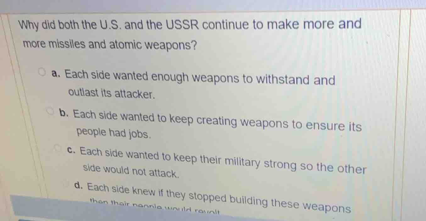 why did both the u.s. and the ussr continue to make more and more missi…