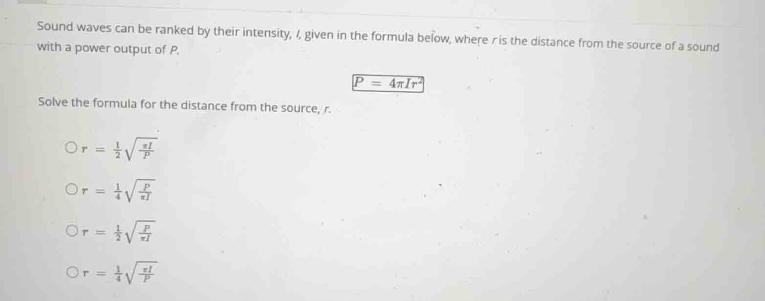 sound waves can be ranked by their intensity, \\(i\\), given in the for…