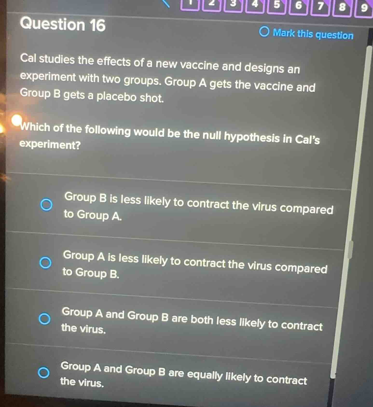 question 16 cal studies the effects of a new vaccine and designs an exp…