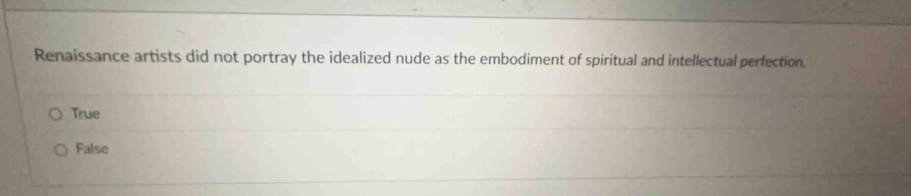 renaissance artists did not portray the idealized nude as the embodimen…