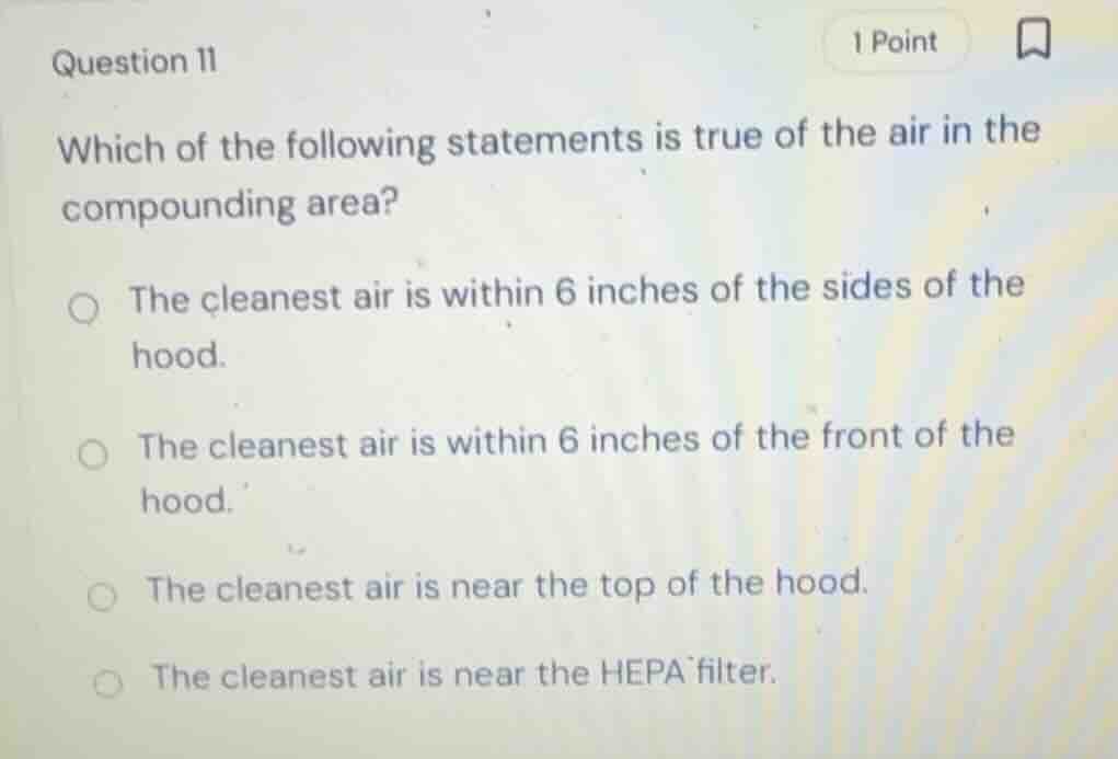 question 11 which of the following statements is true of the air in the…