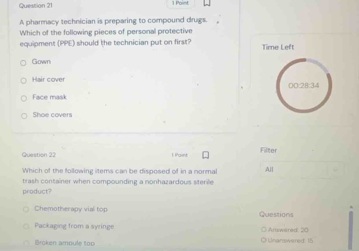 question 21 a pharmacy technician is preparing to compound drugs. which…