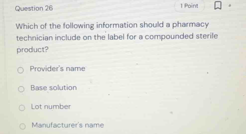 question 26 which of the following information should a pharmacy techni…