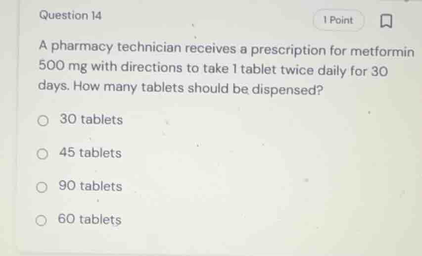 question 14 a pharmacy technician receives a prescription for metformin…