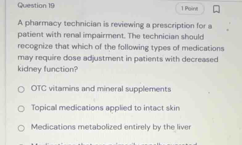 question 19 a pharmacy technician is reviewing a prescription for a pat…