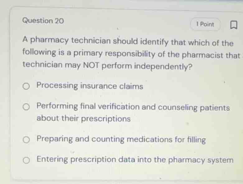 question 20 a pharmacy technician should identify that which of the fol…