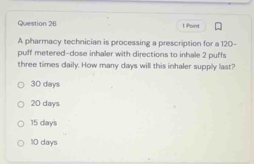 question 26 a pharmacy technician is processing a prescription for a 12…