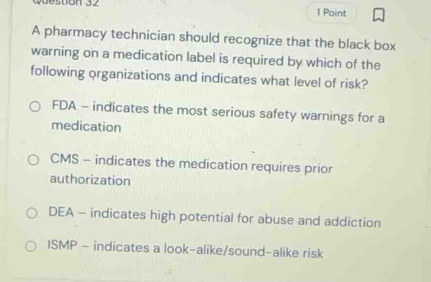 a pharmacy technician should recognize that the black box warning on a …