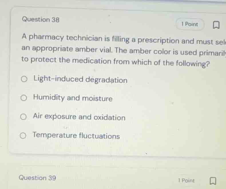 question 38 a pharmacy technician is filling a prescription and must se…