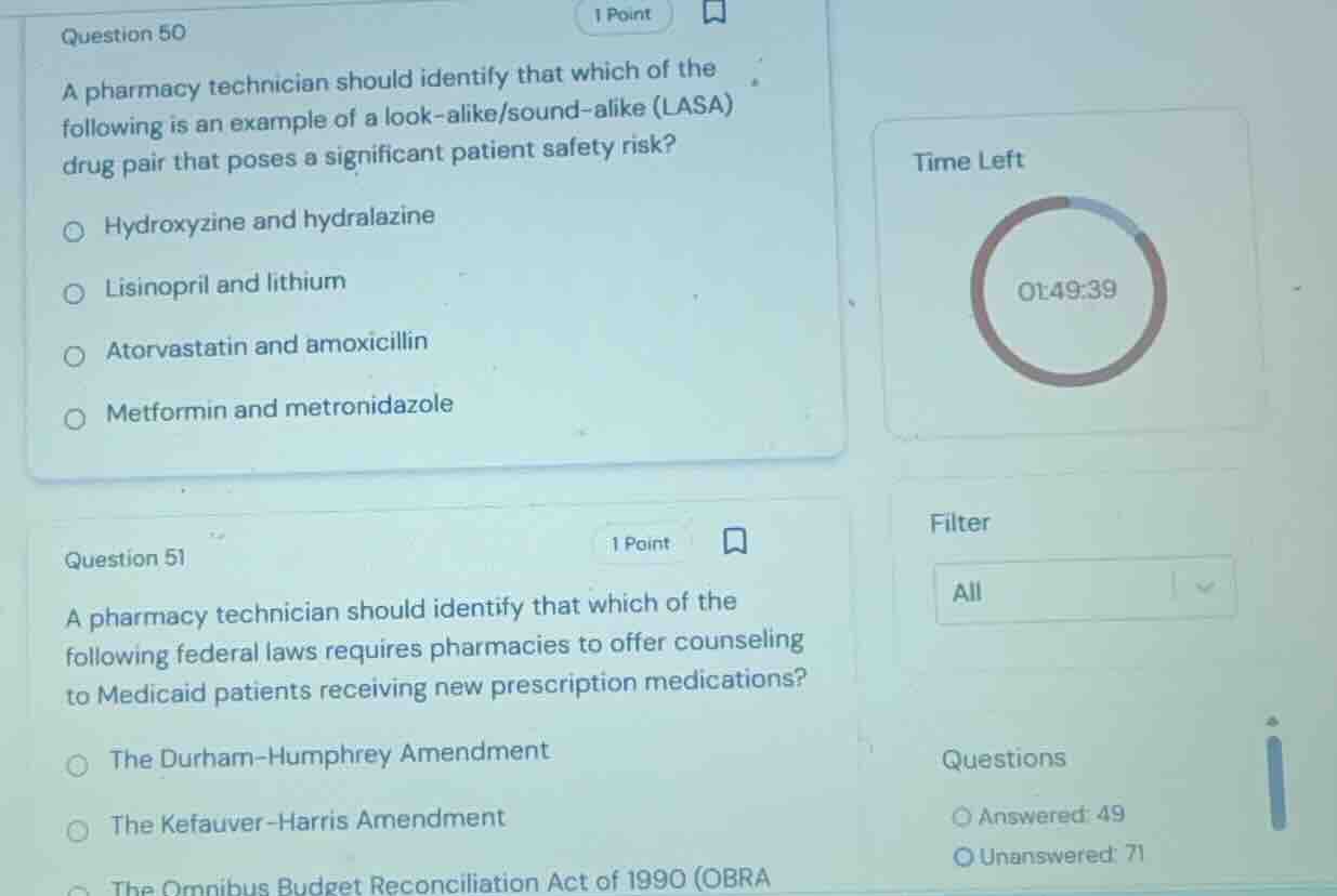question 50 a pharmacy technician should identify that which of the fol…